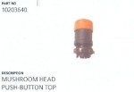 Mushroom Head Push-Button Top